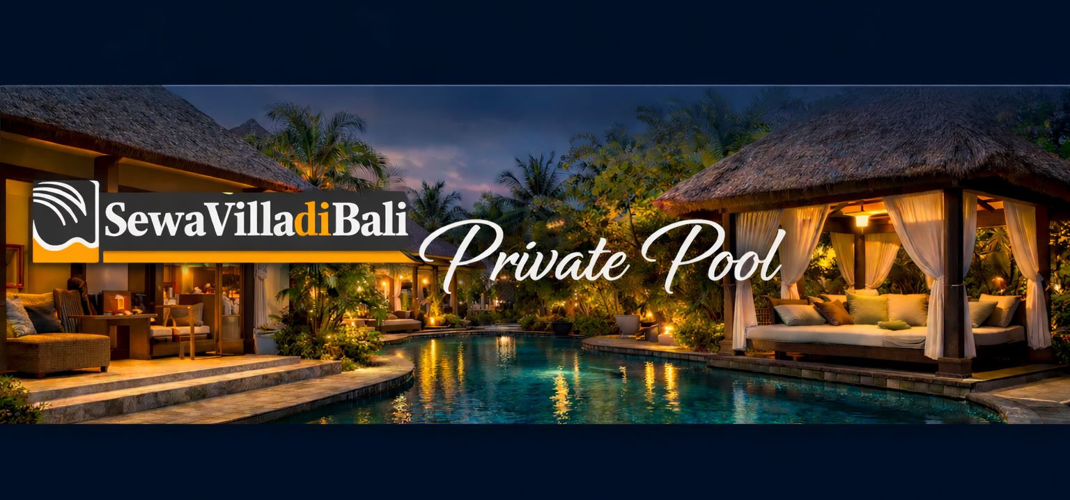 Sewa Villa Bali Private Pool
